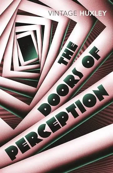Which famous author wrote The Doors of Perception after taking mescaline?